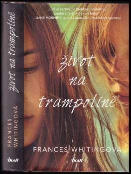Frances Whiting: Život na trampolíně