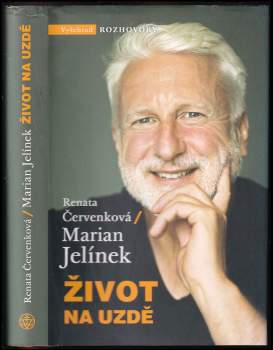 Marian Jelínek: Život na uzdě