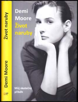 Demi Moore: Život naruby