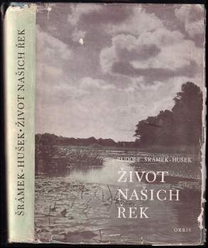 Život našich řek