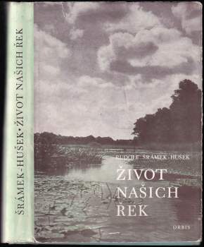 Život našich řek