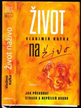 Vladimír Kafka: Život naživo