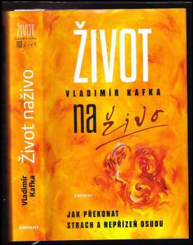 Vladimír Kafka: Život naživo