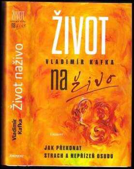 Vladimír Kafka: Život naživo