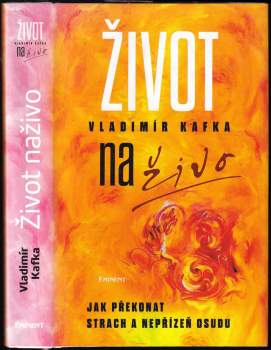 Vladimír Kafka: Život naživo