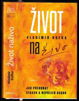 Vladimír Kafka: Život naživo