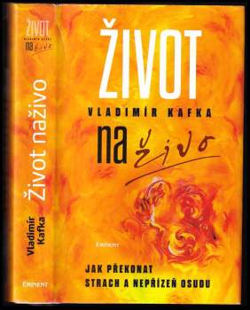 Vladimír Kafka: Život naživo