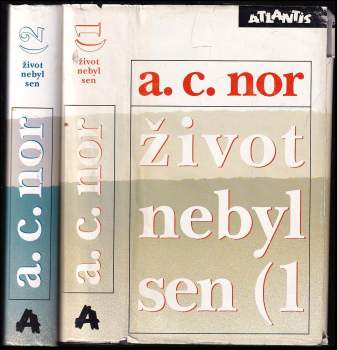 A. C Nor: Život nebyl sen
