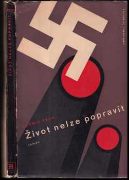 Život nelze popravit : román - Ludwig Renn (1937, Josef Hampl) - ID: 728106