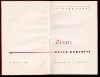 Ludwig Renn: Život nelze popravit