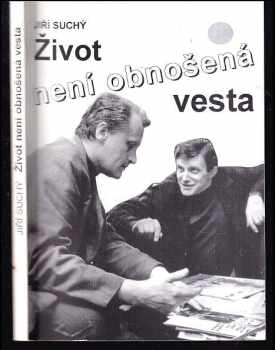 Život není obnošená vesta
