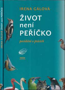 Život není peříčko