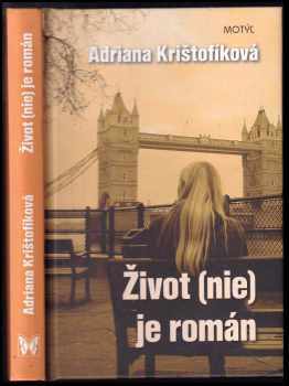 Život (nie) je román