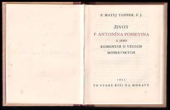 Matěj Tanner: Život P. Antonína Possevina a jeho komentář o věcech moskevských