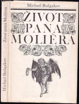 Michail Afanas'jevič Bulgakov: Život pana Molièra