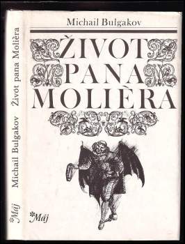 Michail Afanas'jevič Bulgakov: Život pana Molièra