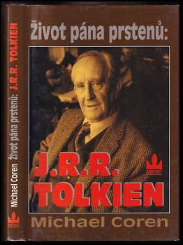 Michael Coren: Život pána prstenů: J.R.R. Tolkien