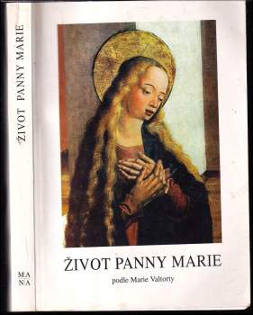 Maria Valtorta: Život Panny Marie