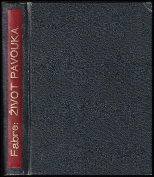 Jean-Henri Fabre: Život pavouka