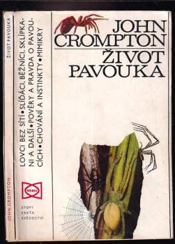 John Crompton: Život pavouka