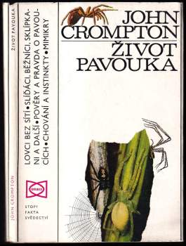 John Crompton: Život pavouka