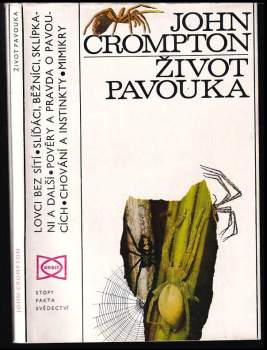 John Crompton: Život pavouka