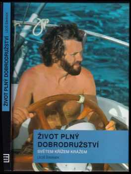 Leoš Šimánek: Život plný dobrodružství