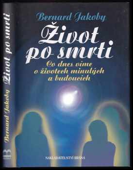 Bernard Jakoby: Život po smrti