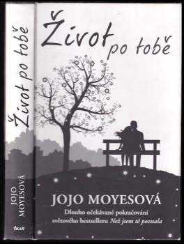Jojo Moyes: Život po tobě