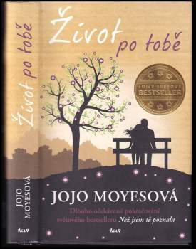 Jojo Moyes: Život po tobě