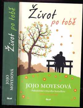 Život po tobě - Jojo Moyes (2017, Ikar) - ID: 1954784