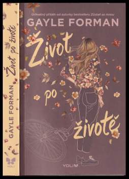 Gayle Forman: Život po životě