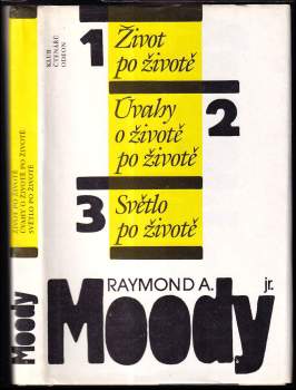 Život po životě ; Úvahy o životě po životě ; Světlo po životě : Ůvahy o životě po životě. Světlo po životě