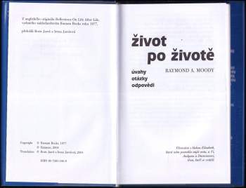 Raymond A Moody: Život po životě
