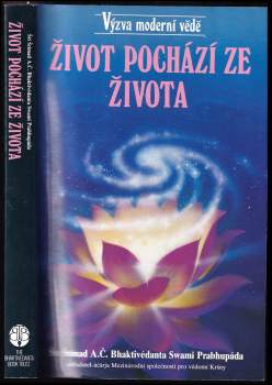 Život pochází ze života : Výzva moderní věde