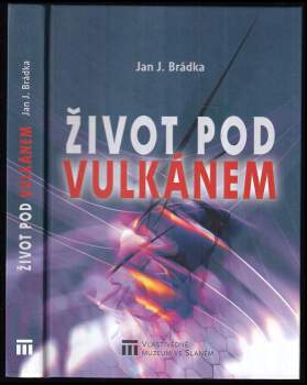 Život pod vulkánem