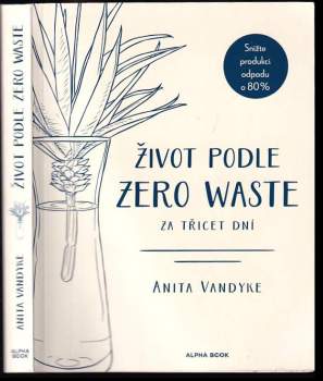 Anita Vandyke: Život podle zero waste za třicet dní