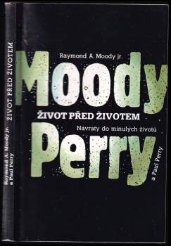 Raymond A Moody: Život před životem