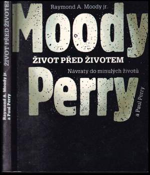 Raymond A Moody: Život před životem