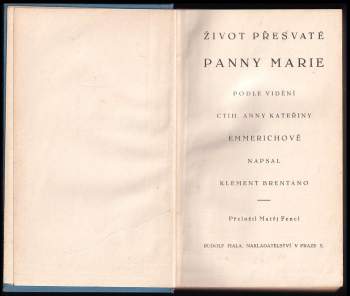 Clemens Brentano: Život přesvaté Panny Marie podle vidění ctih. Anny Kateřiny Emmerichové