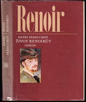 Henri Perruchot: Život Renoirův
