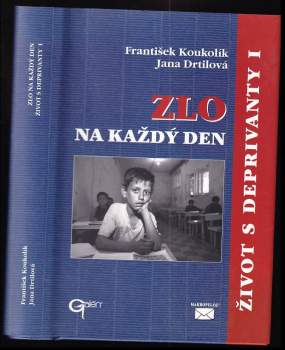Život s deprivanty