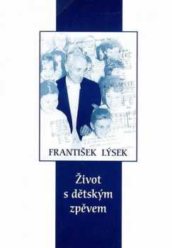 Život s dětským zpěvem
