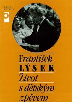 Život s dětským zpěvem