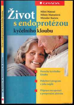 Život s endoprotézou kyčelního kloubu