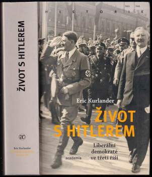 Eric Kurlander: Život s Hitlerem