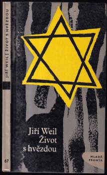 Jiří Weil: Život s hvězdou