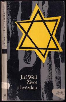 Jiří Weil: Život s hvězdou