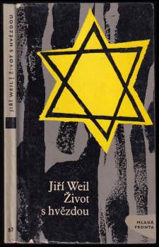 Jiří Weil: Život s hvězdou