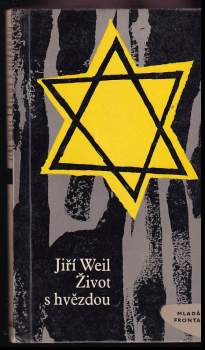 Jiří Weil: Život s hvězdou